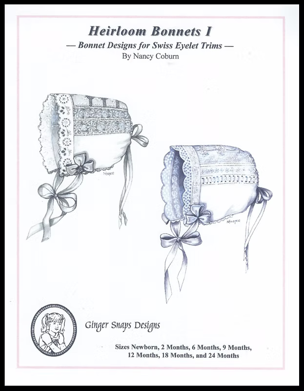 Ginger Snaps Designs-Heirloom Bonnets 1